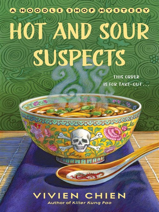 Title details for Hot and Sour Suspects by Vivien Chien - Available